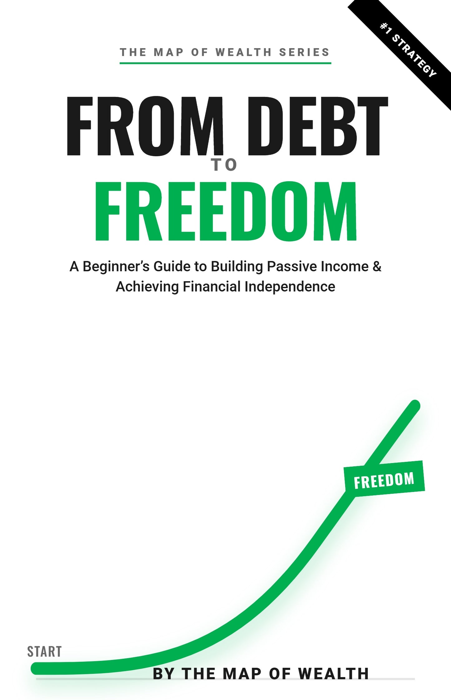From Debt to Freedom — The Complete Financial System